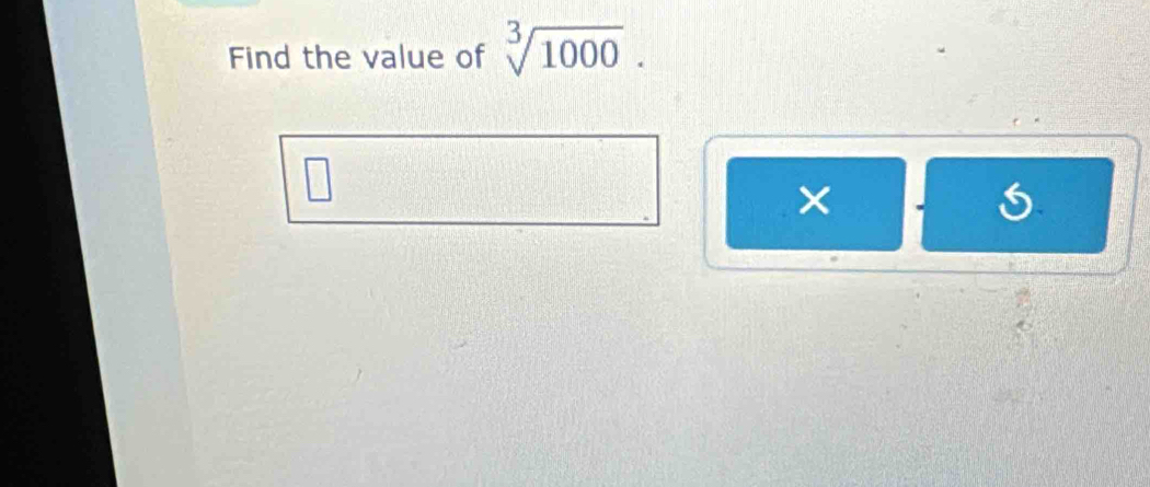 Find the value of sqrt[3](1000). 
×