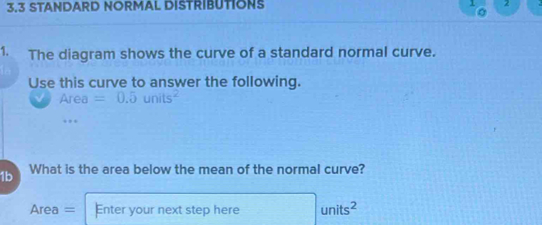 Solved: 3.3 STANDARD NORMAL DISTRIBUTIONS 1 2 1. The diagram shows the ...