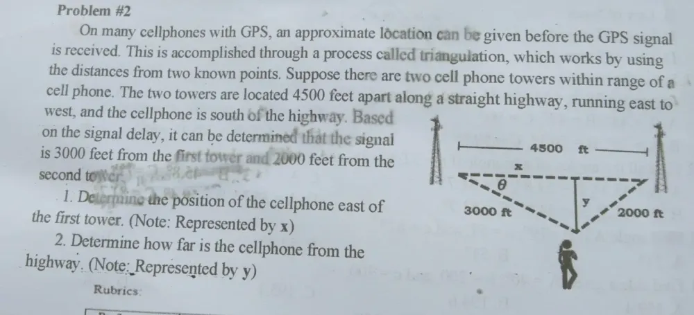 Solved: Problem #2 On many cellphones with GPS, an approximate location ...
