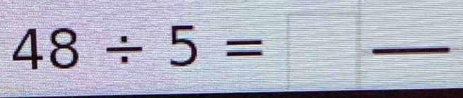 48/ 5=□ frac 