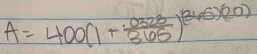 A=400(1+ (.0323)/365 )^(365)(20)