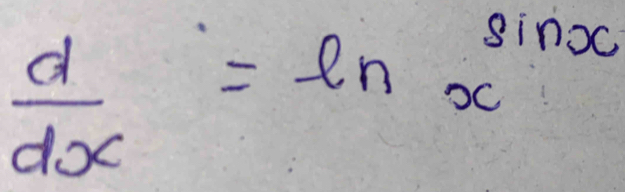  d/dx =ln x^(sin x)