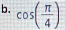 cos ( π /4 )