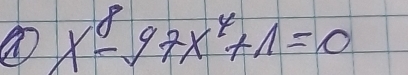 a x^8-97x^4+1=0