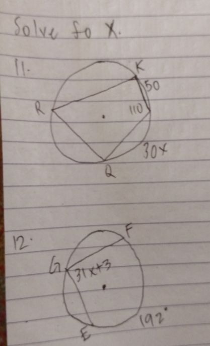 Solve fo x.
11.
R
12.