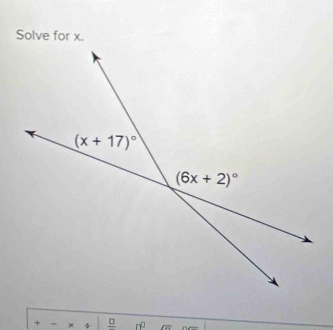 Solve for x.
+
_ □ 