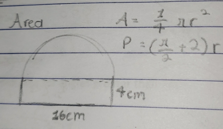 Area
A= 1/4 π r^2
P=( π /2 +2)r
cm
t6em