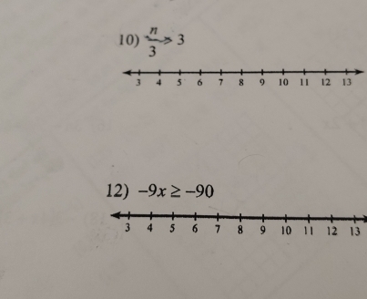  n/3 >3
12) -9x≥ -90