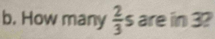 How many  2/3  s are in 3?