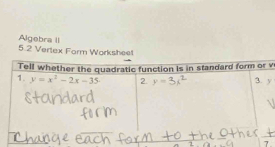 Algebra II
5.2 Vertex Form Worksh
v