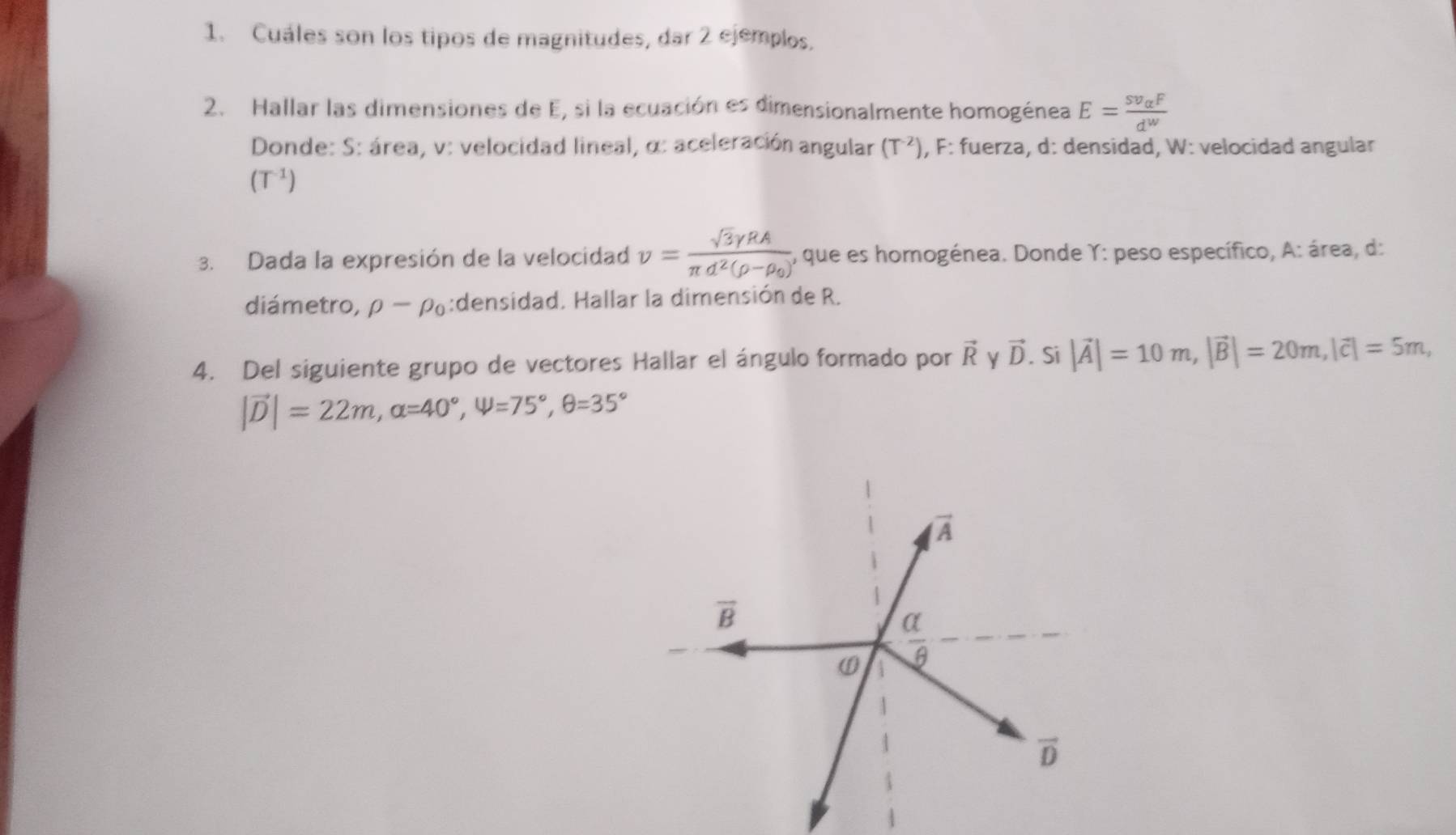Resuelto:Cuáles son los tipos de magnitudes, dar 2 ejemplos. 2. Hallar ...