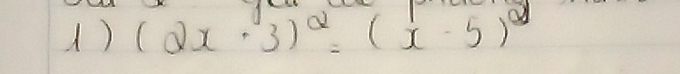 ) (2x· 3)^2=(x-5)^0