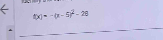 Mey
f(x)=-(x-5)^2-28
_