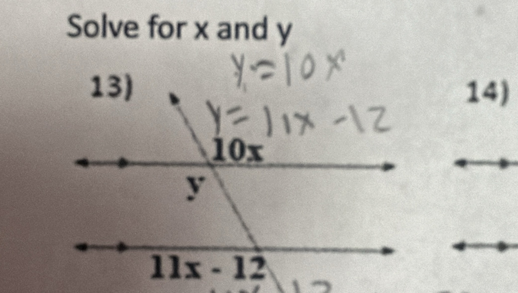 Solve for x and y
14)