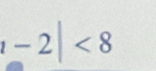 |-2|<8</tex>