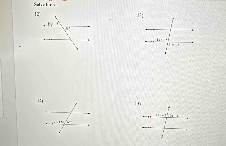 Solve for x.
12)
14)