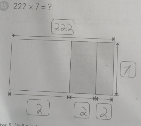 15 222* 7= ?