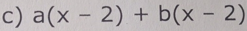 a(x-2)+b(x-2)