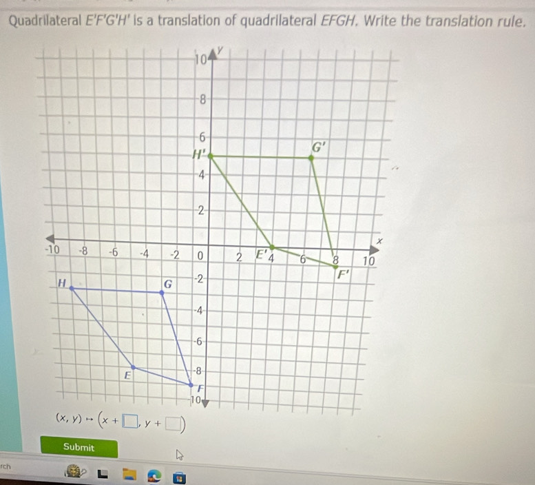 Quadrilateral E'F'G'H'
Submit
rch