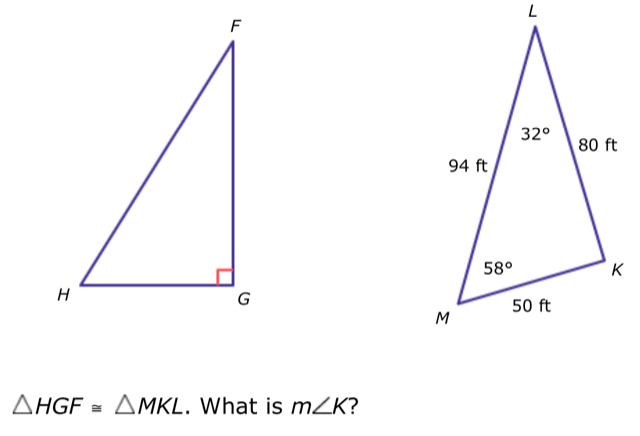 △ HGF≌ △ MKL. What is m∠ K ?