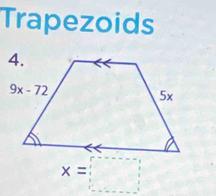 Trapezoids
x=□