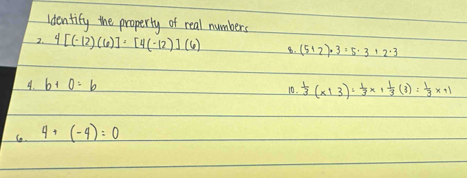 Solved: ldentify the property of real numbers 2. 4[(-12)(6)]=[4(-12)](6 ...
