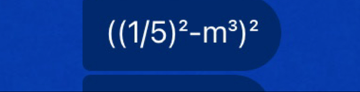 ((1/5)^2-m^3)^2