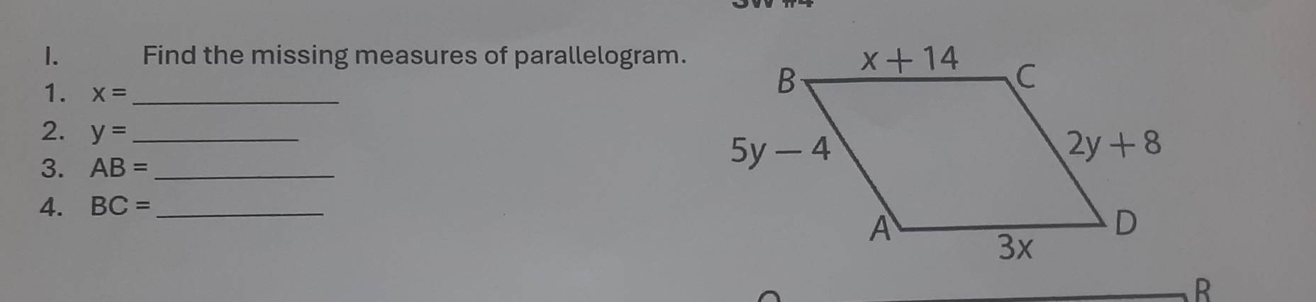 Find the missing measures of parallelogram.
1. x= _
2. y= _
3. AB= _
4. BC= _