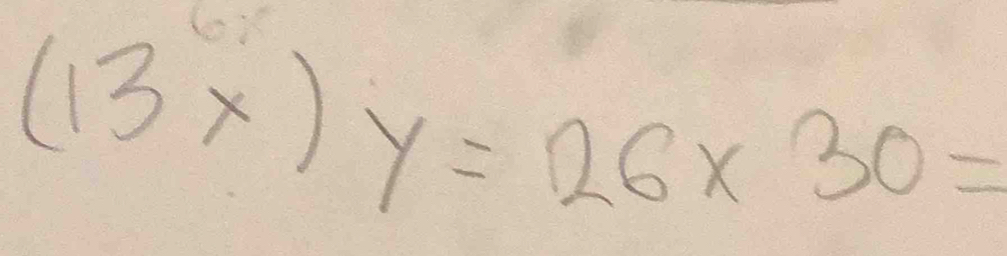 (13x)y=26* 30=