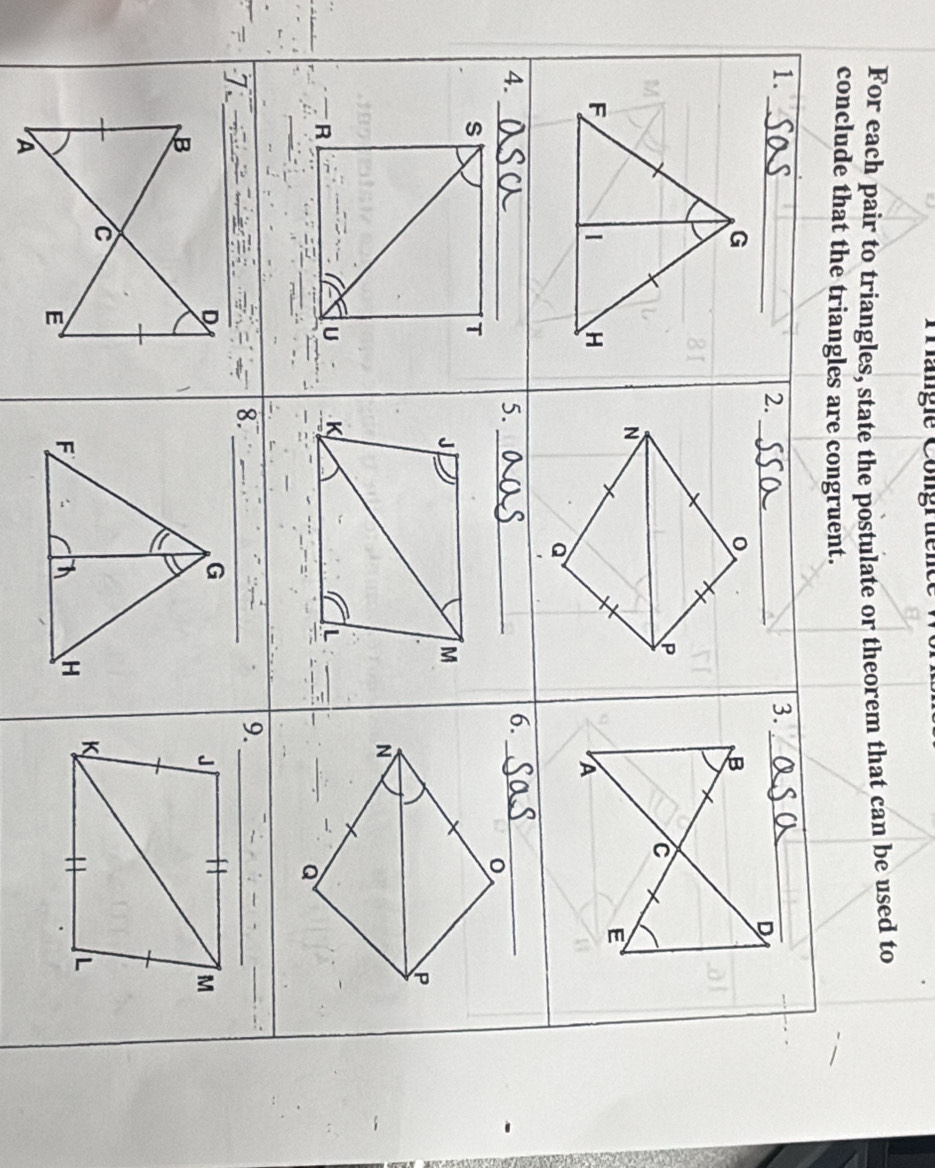 Tangie Congruene 
For each pair to triangles, state the postulate or theorem that can be used to