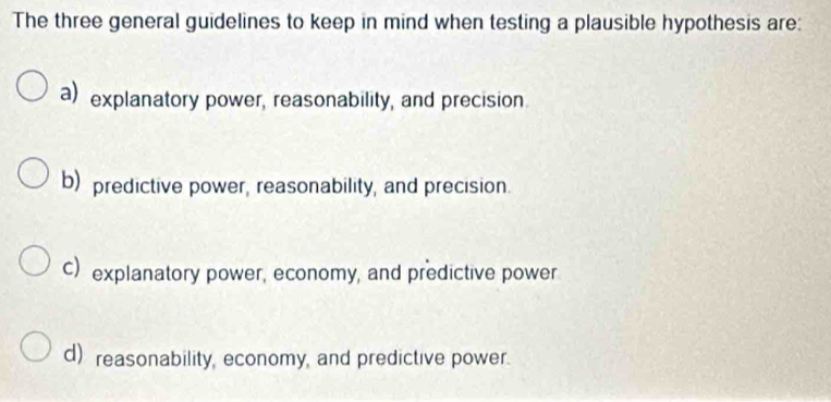 Solved: The three general guidelines to keep in mind when testing a ...