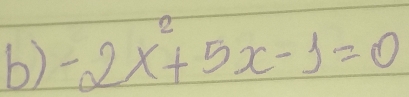 -2x^2+5x-1=0