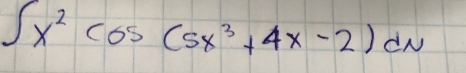 ∈t x^2cos (5x^3+4x-2)dx