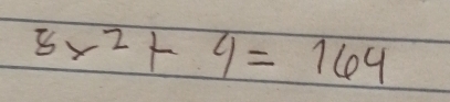 8x^2+4=164