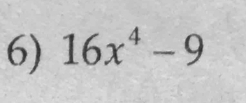 16x^4-9