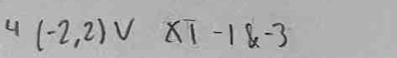 4(-2,2)V* 1-1x-3