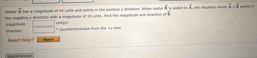 Solved: Vector vector A has a magnitude of 44 units and points in the ...