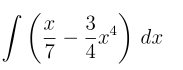 ∈t ( x/7 - 3/4 x^4)dx