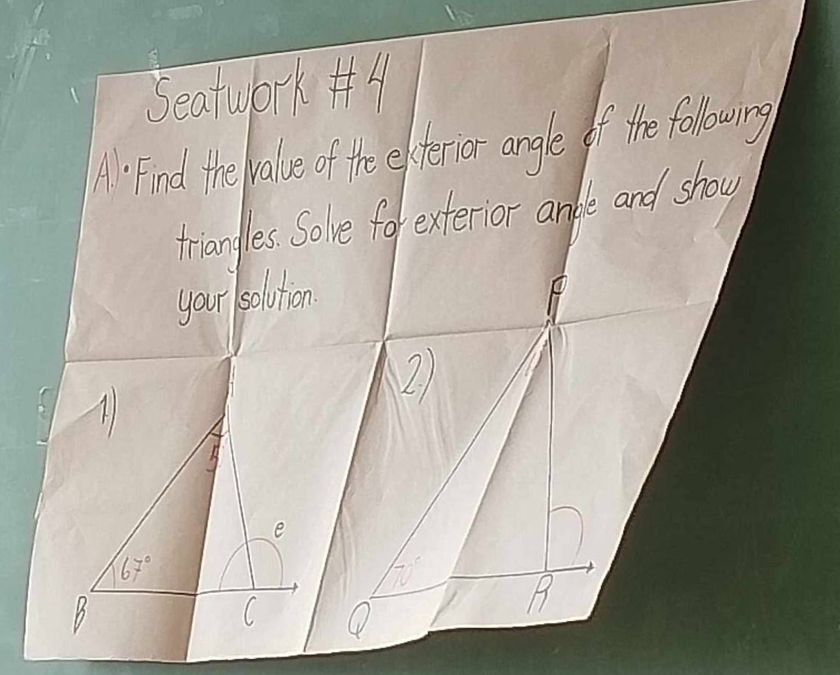 Seatwork 
A- Find the wualue of the e terior angle of the following
triangles Solve fof exterior anle and show
your solvtion
21
70°