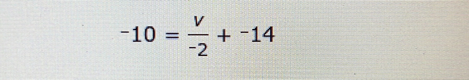 -10= v/-2 +^-14