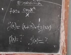 Exeracs
f(x)= cos x^2/x 
f(x)=(x+3)· f(3x)
f'(x)= f(x)=