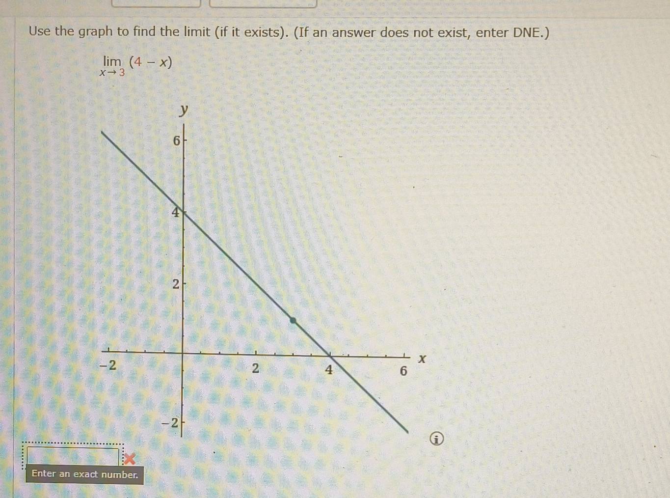 Solved: Use the graph to find the limit (if it exists). (If an answer ...