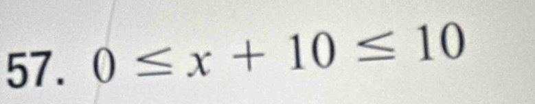 0≤ x+10≤ 10