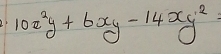 10x^2y+6xy-14xy^2=