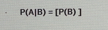 P(A|B)=[P(B)]