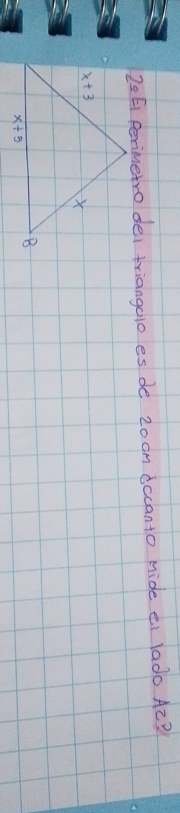 20Ei perimetro del friangolo es de 2oon dccanto mide ei lado A2?