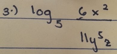 3:)
log _5 6x^2/11y^52 