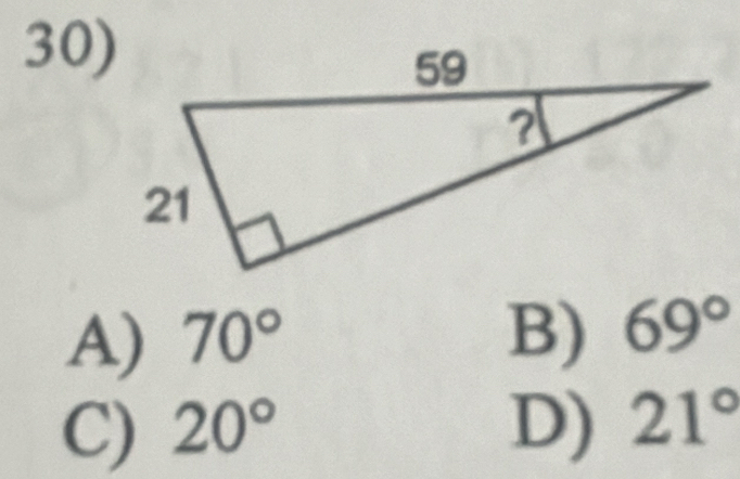 A) 70° B) 69°
C) 20° D) 21°