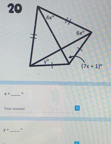 20
x= _*
Your answer
y= _ *