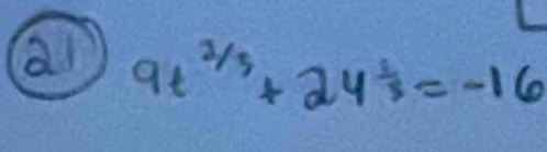 ai 9t^(2/3)+24frac 16=-16